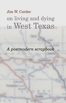 bokomslag Jim W.Corder on Living and Dying in West Texas