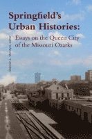 bokomslag Springfield's Urban Histories