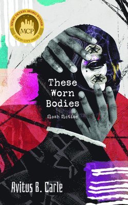 bokomslag These Worn Bodies