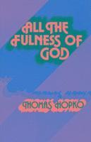 bokomslag All the Fullness of God