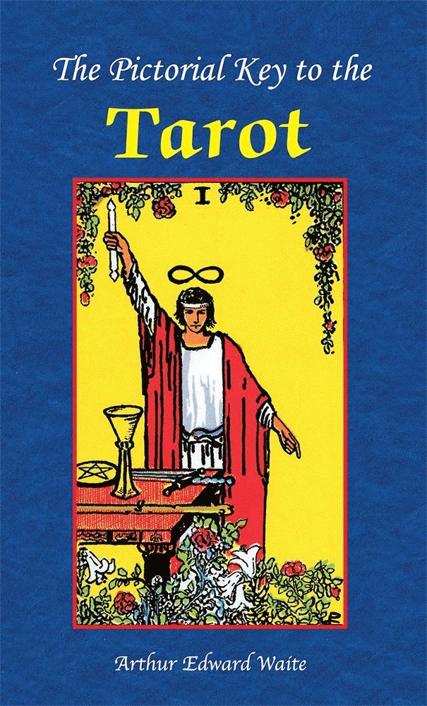 Pictorial Key to the Tarot 1