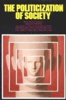 bokomslag Politicization of Society