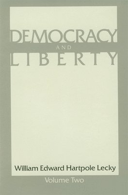 bokomslag Democracy and Liberty: Volume 2 PB