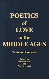 bokomslag Poetics of Love in the Middle Ages