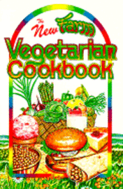New Farm Vegetarian Cookbook