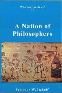 bokomslag A Nation of Philosophers