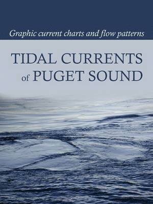 Tidal Currents of Puget Sound 1