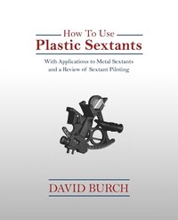 bokomslag How To Use Plastic Sextants