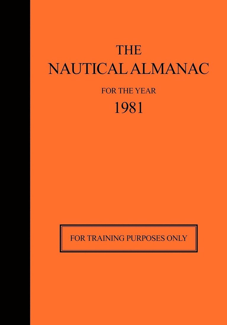 The Nautical Almanac 1981 - For Training Purposes Only 1