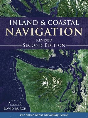 David Burch - Inland and Coastal Navigation, 2nd Edition, Häftad