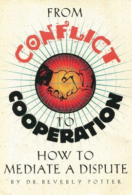 From Conflict to Cooperation 1