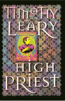 Timothy Leary - High Priest, Häftad