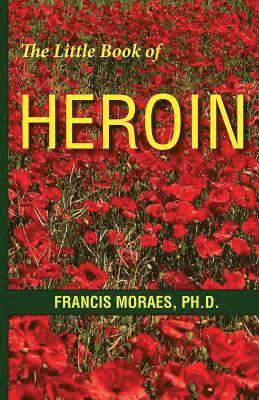 The Little Book of Heroin 1