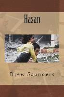 Drew Saunders - Hasan, Häftad