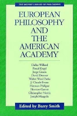 European Philosophy and the American Academy 1