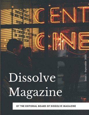 Dissolve Magazine - Issue 1 1