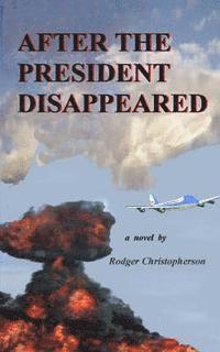 After the President Disappeared 1