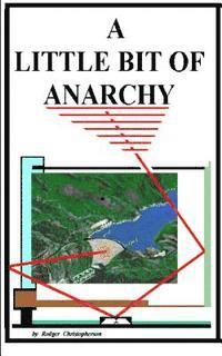 A Little Bit of Anarchy 1