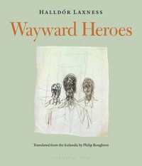 bokomslag Wayward Heroes