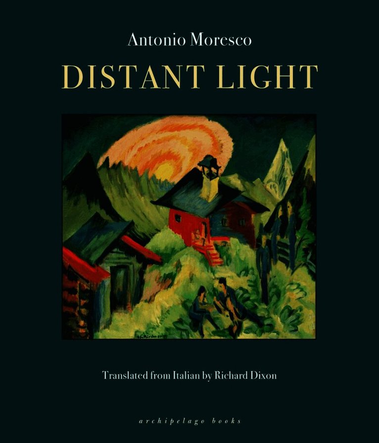 Antonio Moresco - Distant Light, Häftad