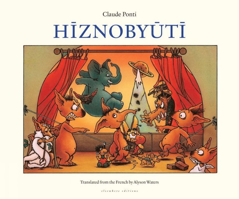 Claude Ponti - Hiznobyuti, Inbunden