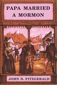 bokomslag Papa Married a Mormon