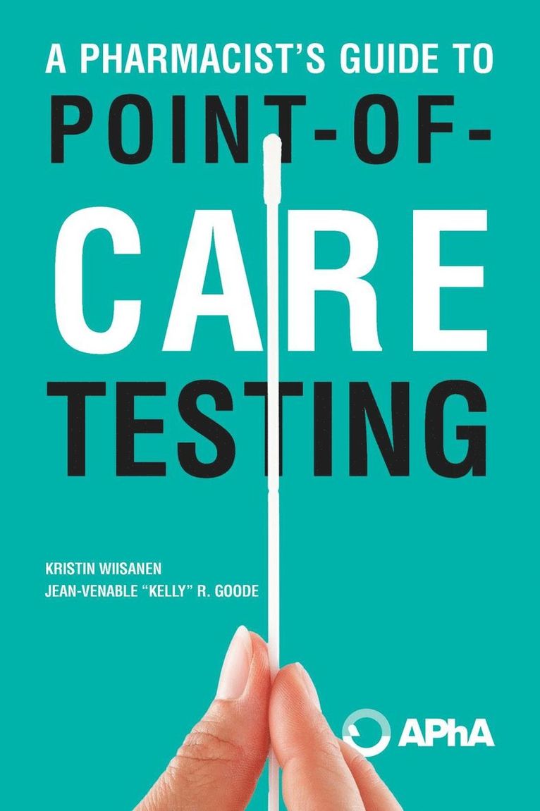 Pharmacist's Guide to Point-of-Care Testing