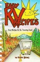 bokomslag Easy RV Recipes: Recipes for the Traveling Cook