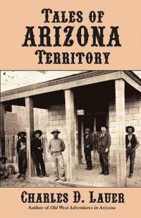 bokomslag Tales of Arizona Territory