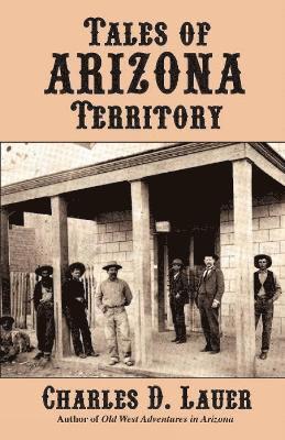 Tales of Arizona Territory 1