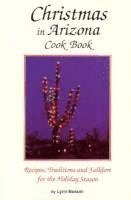 Christmas In Arizona Cookbook 1