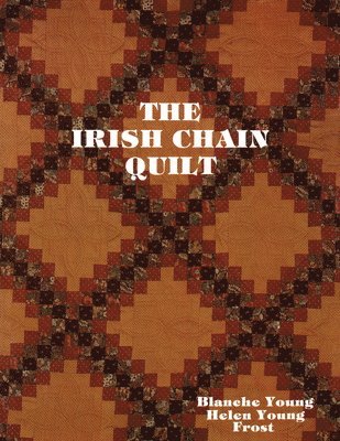 bokomslag The Irish Chain Quilt