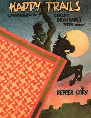 Pepper Cory - Happy Trails, Häftad