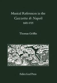bokomslag Musical References in the Gazzetta di Napoli, 1681-1725