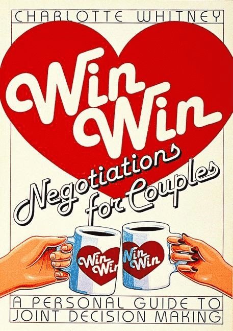 Win-Win Negotiations for Couples 1