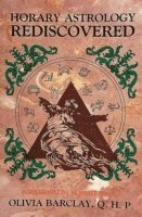 Horary Astrology Rediscovered 1