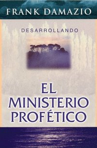 bokomslag Span-Developing the Prophetic Ministry