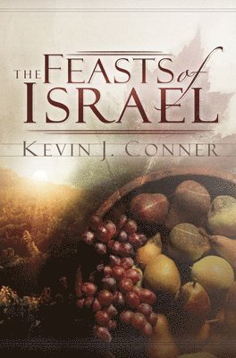 bokomslag The Feasts of Israel