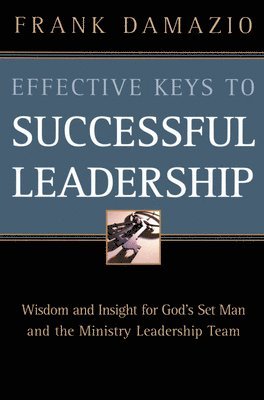 Effective Keys to Successful Leadership 1