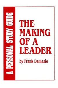 bokomslag Making of a Leader Study Guide: Biblical Leadership Principles for Today's Leaders