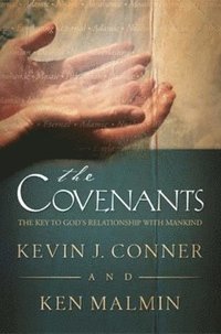 bokomslag Covenants: The Key to God's Relationship with Mankind