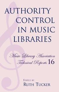 bokomslag Authority Control in Music Libraries