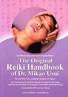 bokomslag The Original Reiki Handbook of Dr. Mikao Usui