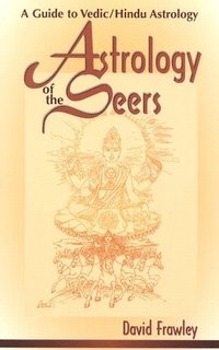 bokomslag Astrology of the Seers: A Guide to Vedic/Hindu Astrology