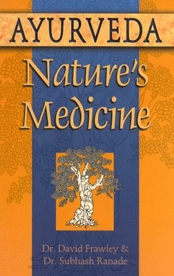 bokomslag Ayurveda, Nature's Medicine