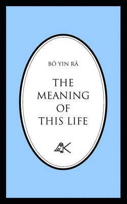 The Meaning of This Life 1
