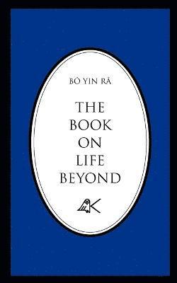 bokomslag The Book On Life Beyond