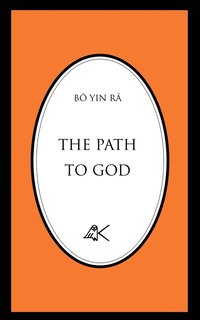 bokomslag The Path to God