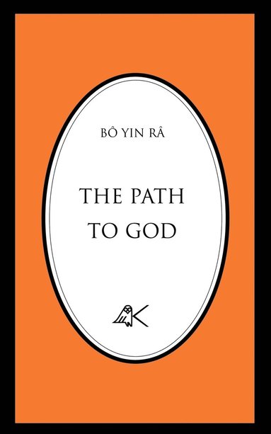 bokomslag The Path to God