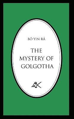 Mystery of Golgotha